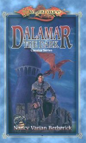 [Dragonlance: Classics 02] • Dalamar The Dark